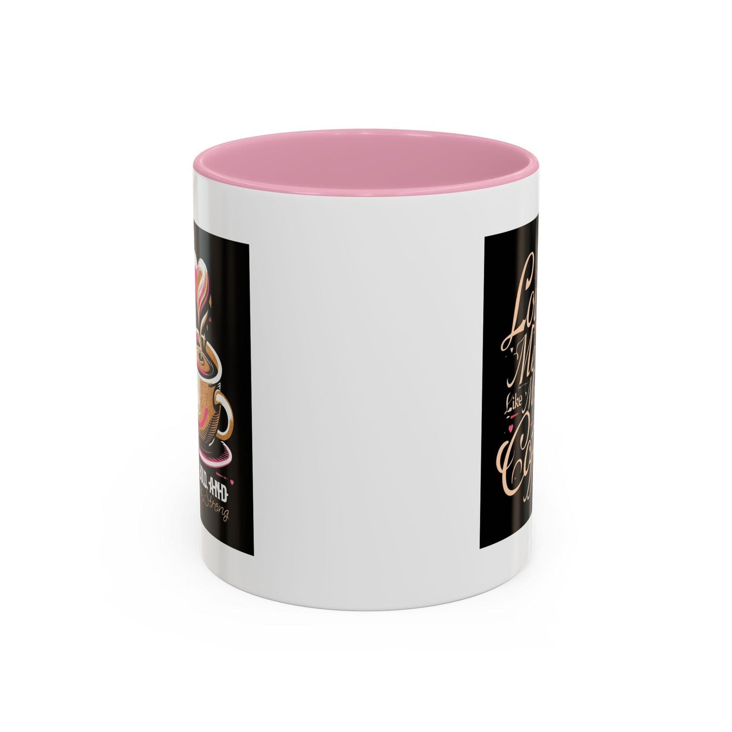 Love Me Like My Coffee Mug - Country in My Heart