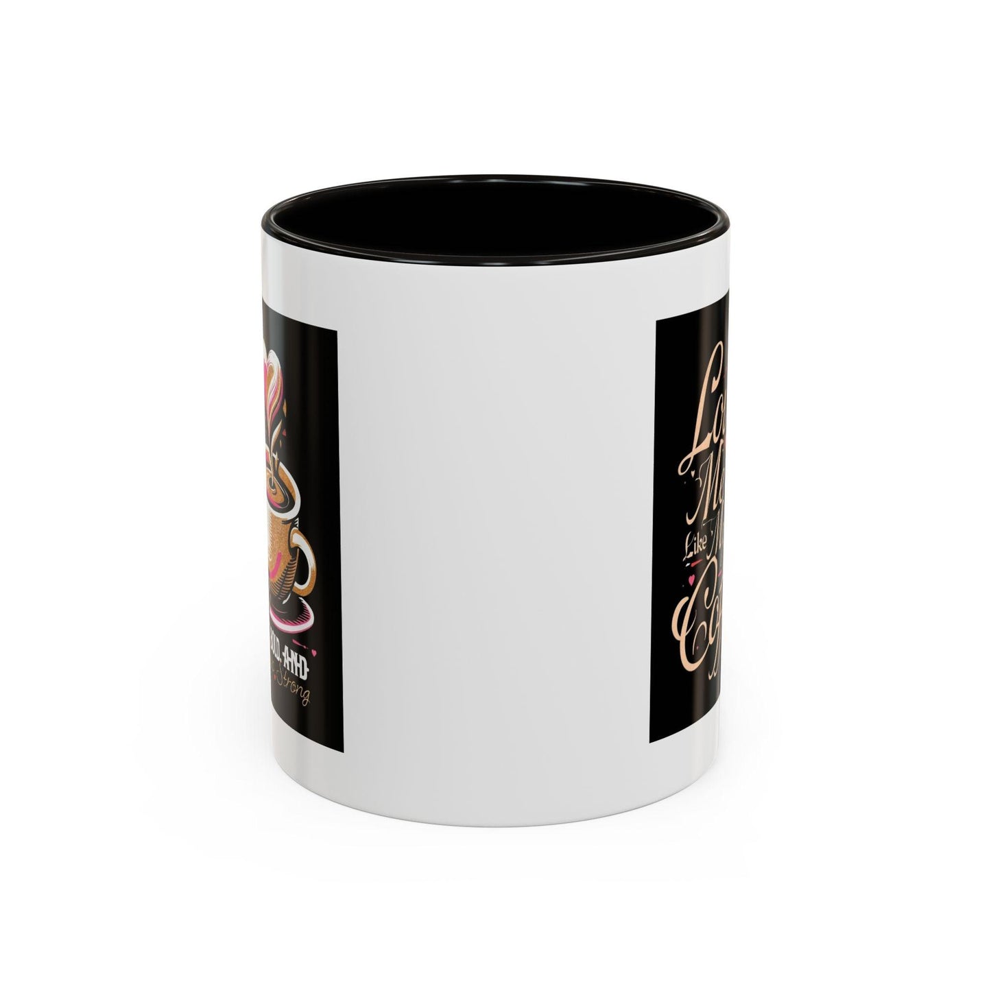 Love Me Like My Coffee Mug - Country in My Heart