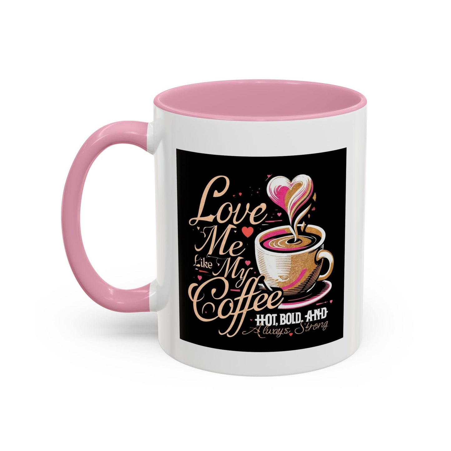 Love Me Like My Coffee Mug - Country in My Heart