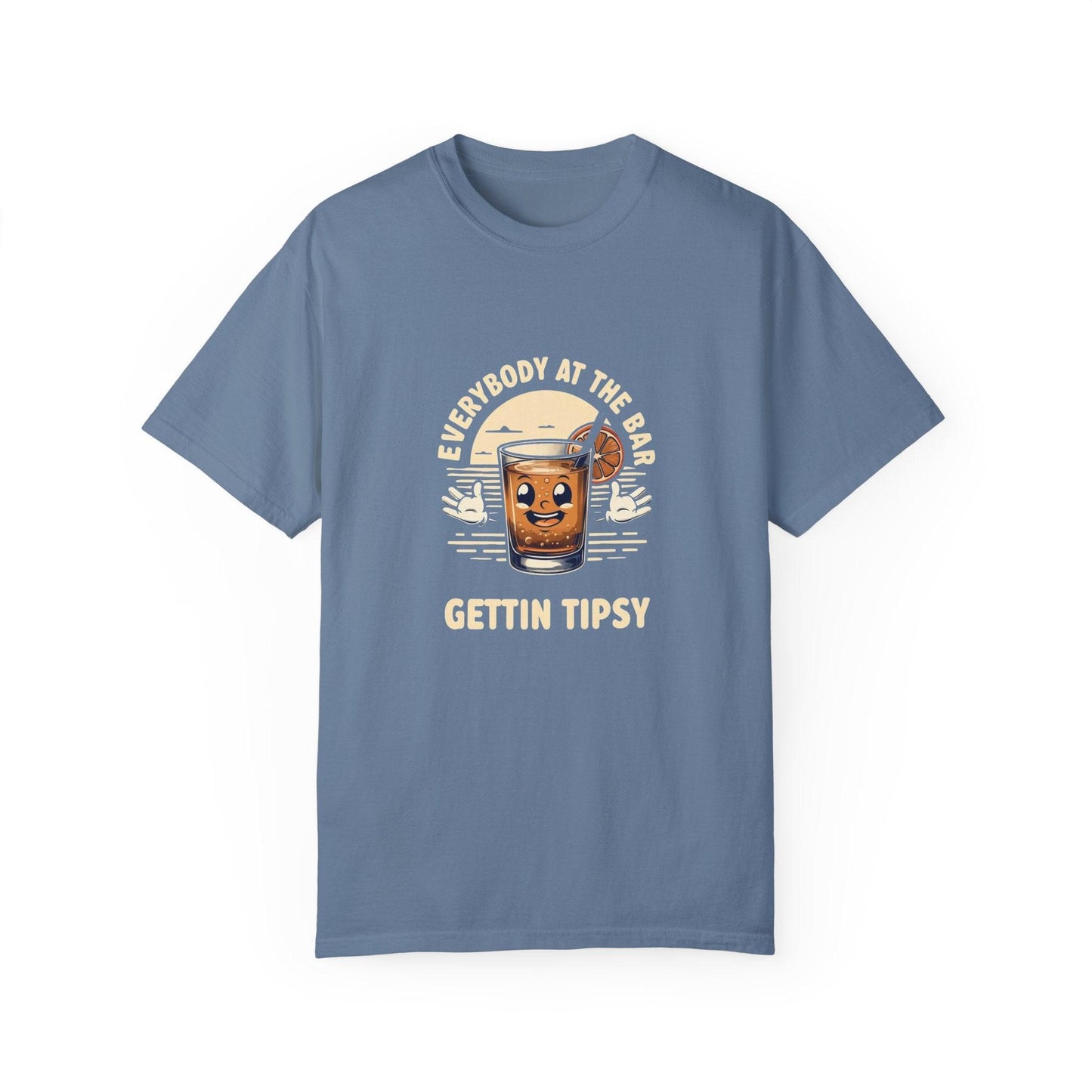 Everybody at the Bar Gettin Tipsy Unisex Garment-Dyed T-Shirt - Country in My Heart