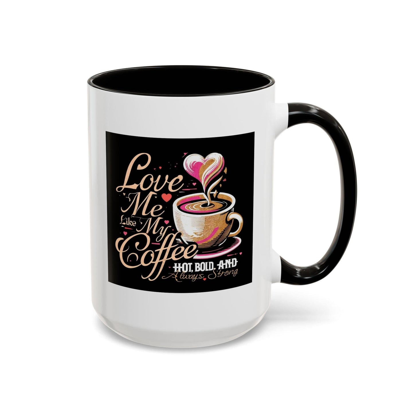 Love Me Like My Coffee Mug - Country in My Heart