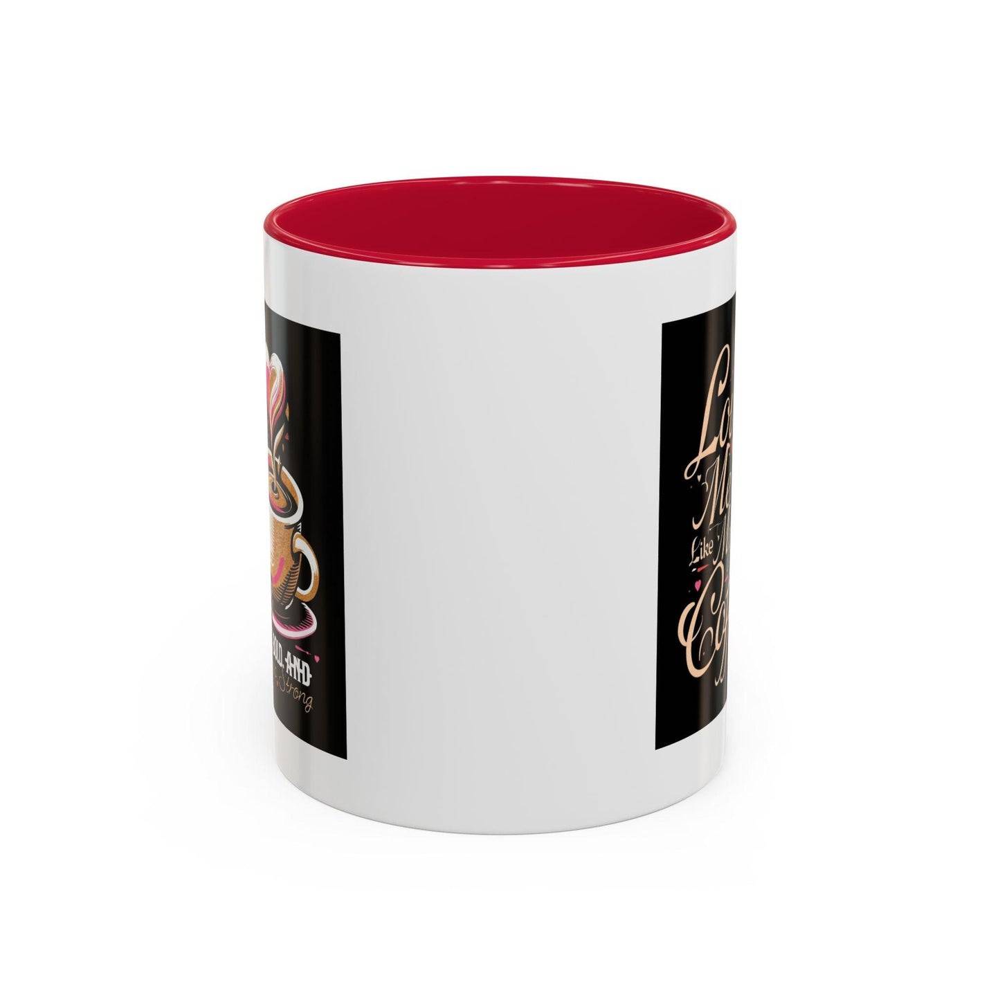 Love Me Like My Coffee Mug - Country in My Heart