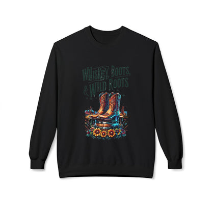 Whiskey Boots and Wild Roots Fleece Crewneck Sweatshirt - Country in My Heart