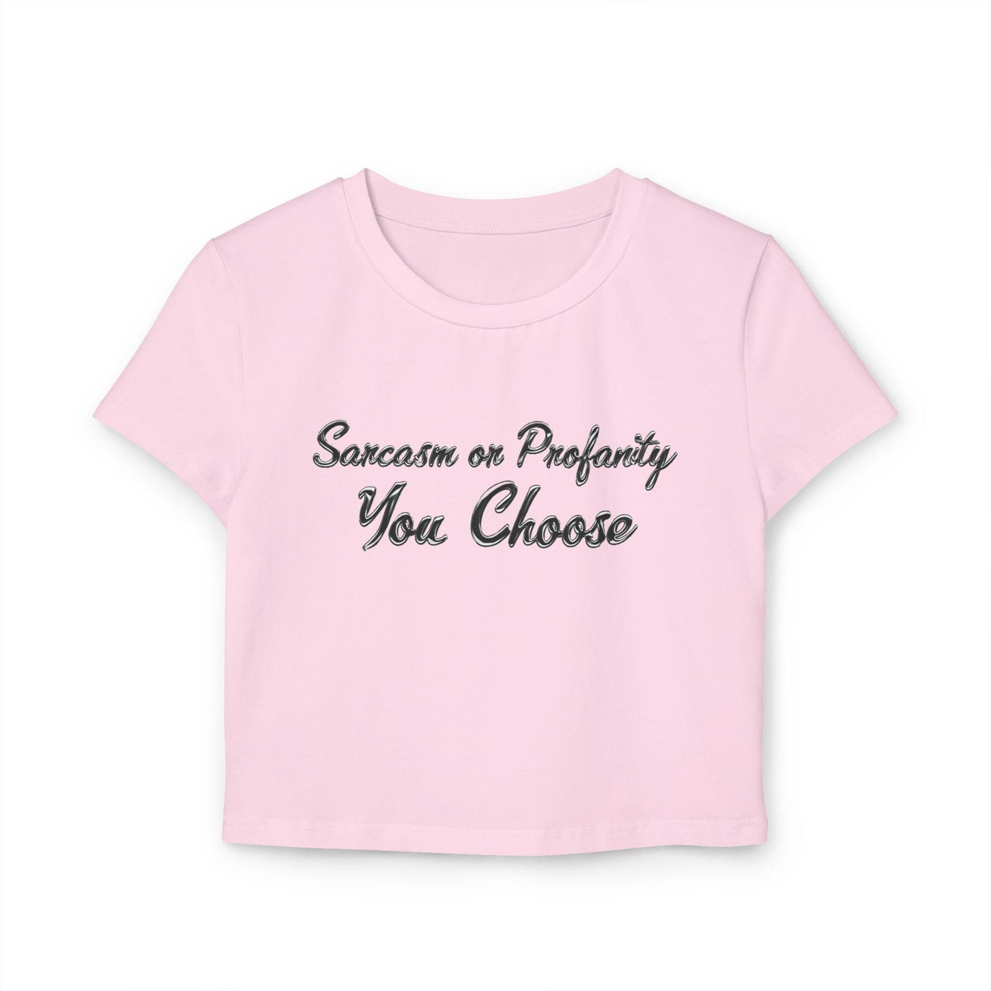 Sarcasm or Profanity Womens Baby Tee - Country in My Heart