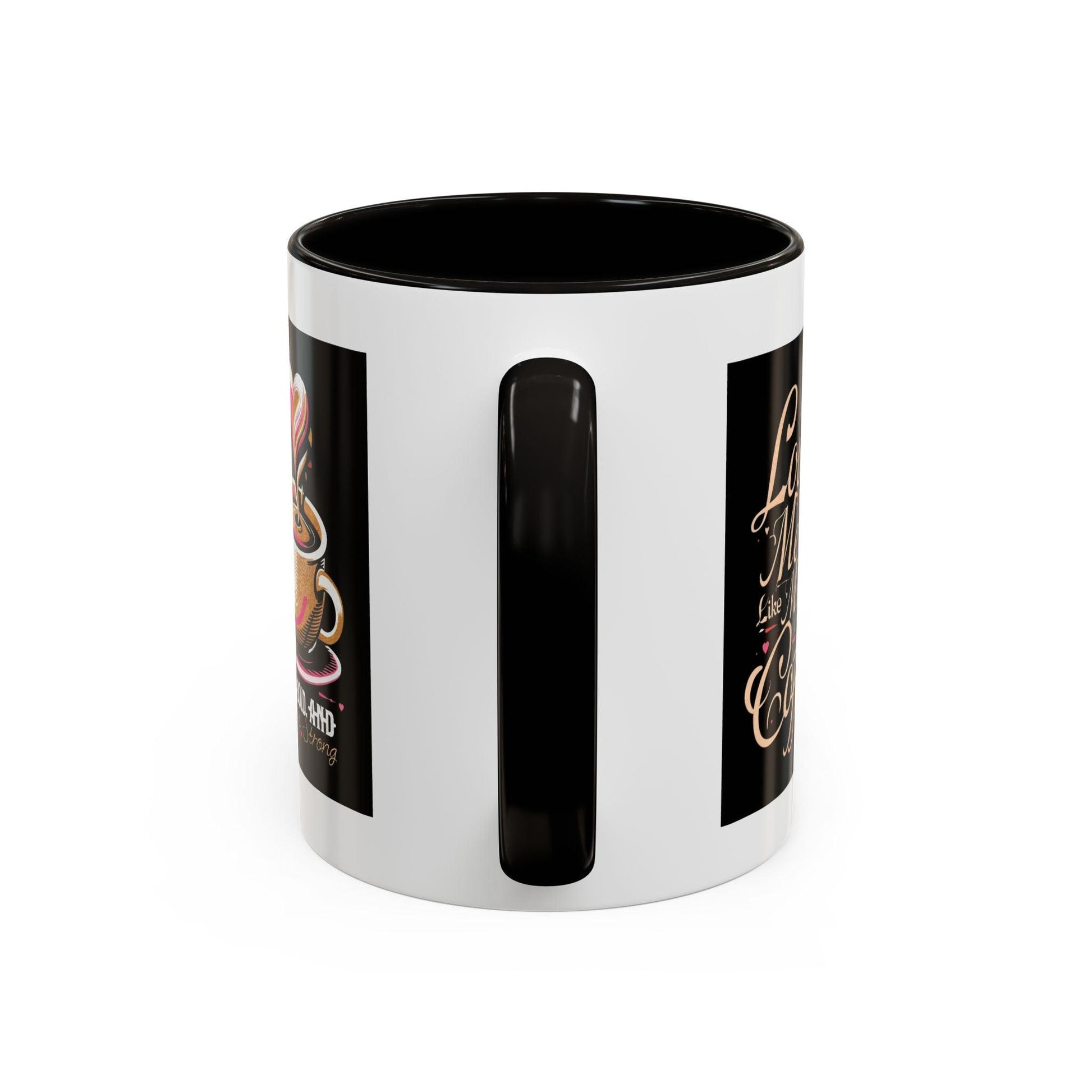 Love Me Like My Coffee Mug - Country in My Heart